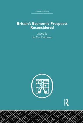 Britain's Economic Prospects Reconsidered | 1:a upplagan