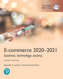 E-Commerce 2020–2021: Business, Technology and Society, Global Edition