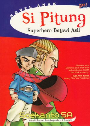 Si Pitung Superhero Betawi Asli (Indonesiska)