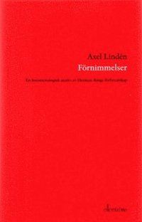 Förnimmelser : en fenomenologisk analys av Herman Bangs författarskap