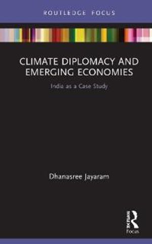 Climate Diplomacy and Emerging Economies | 1:a upplagan