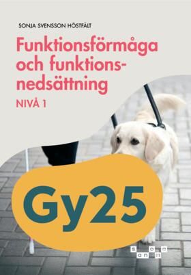 Funktionsförmåga och funktionsnedsättning, nivå 1 | 0:e upplagan