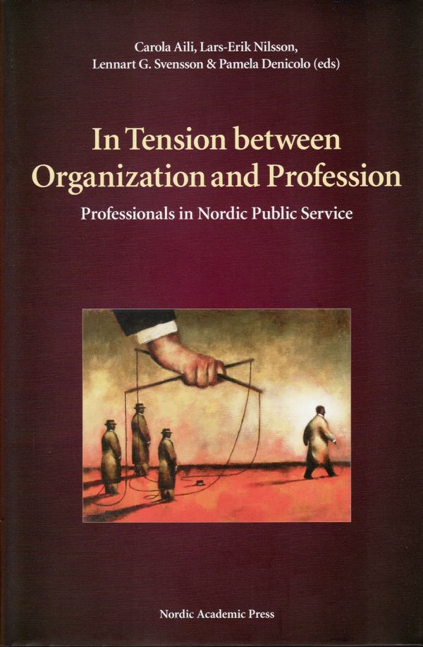 In Tension between Organization and Profession | 1:a upplagan