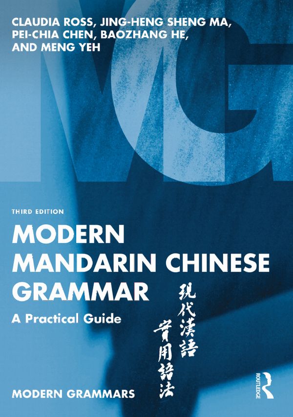 Modern Mandarin Chinese Grammar | 3:e upplagan