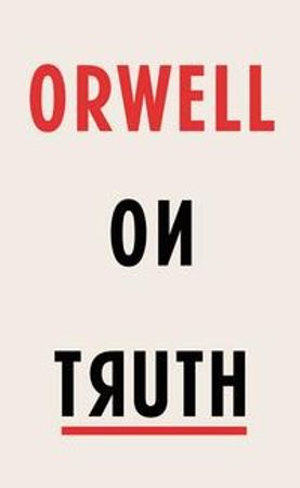 Orwell on Truth | 0:e upplagan