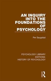 An Inquiry into the Foundations of Psychology | 1:a upplagan