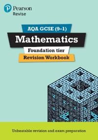 REVISE AQA GCSE (9-1) Mathematics Foundation Revision Workbook | 0:e upplagan