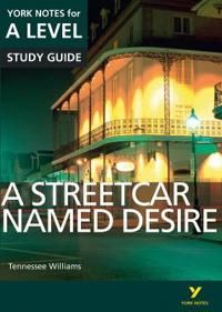 Streetcar Named Desire: York Notes for A-level | 0:e upplagan