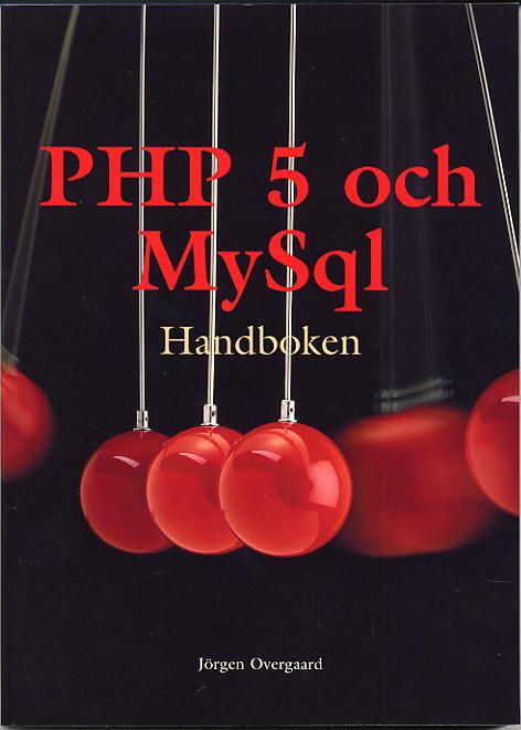 PHP 5 och MySql handboken | 1:a upplagan