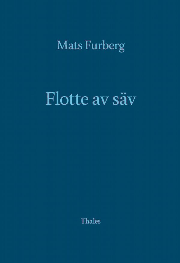 Flotte av säv | 0:e upplagan