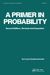 A Primer in Probability