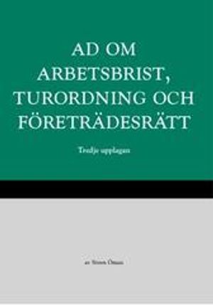 AD om arbetsbrist, turordning och företrädesrätt | 3:e upplagan