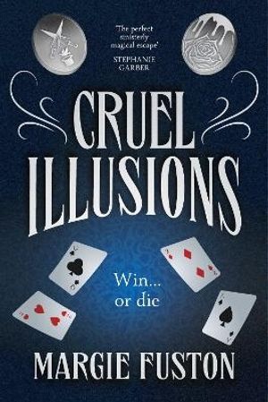 Cruel Illusions