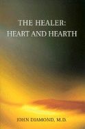 Healer : Heart and Hearth