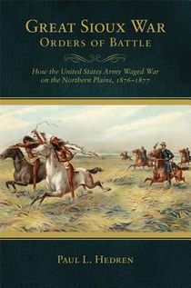 Great Sioux War Orders of Battle