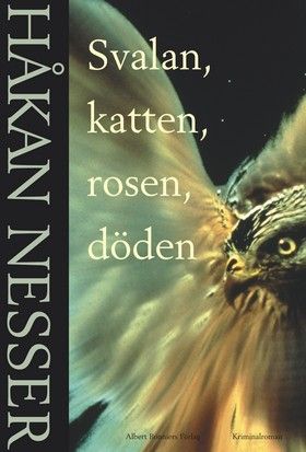 Svalan, katten, rosen, döden | 0:e upplagan