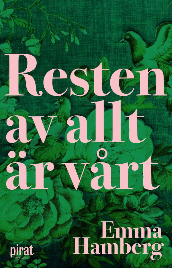 Resten av allt är vårt | 0:e upplagan