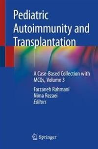 Pediatric Autoimmunity and Transplantation