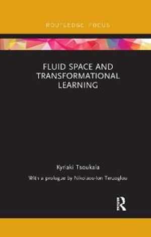 Fluid Space and Transformational Learning | 1:a upplagan