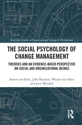 The Social Psychology of Change Management | 1:a upplagan