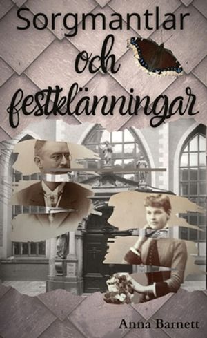 Sorgmantlar och Festklänningar