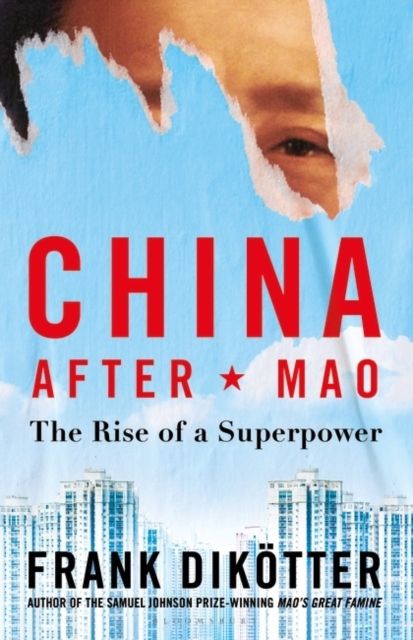 China After Mao - The Rise of a Superpower | 0:e upplagan