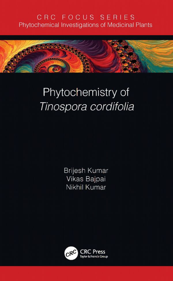 Phytochemistry of Tinospora cordifolia | 1:a upplagan