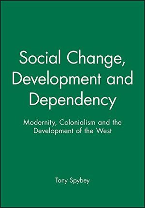 Social Change, Development and Dependency