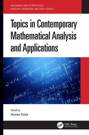 Topics in Contemporary Mathematical Analysis and Applications | 1:a upplagan