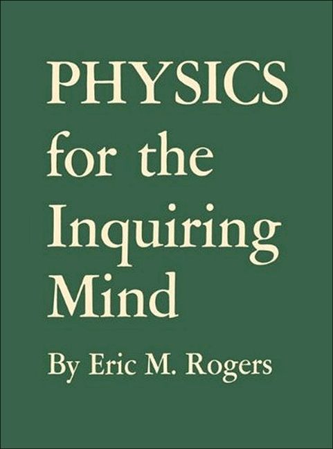 Physics for the Inquiring Mind | 0:e upplagan