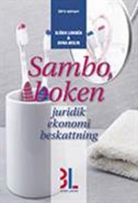 Samboboken : juridik, ekonomi, beskattning | 6:e upplagan