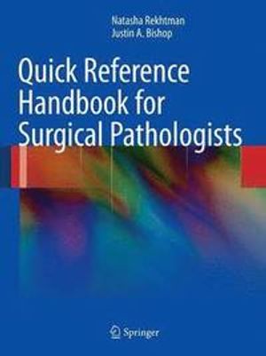 Quick reference handbook for surgical pathologists