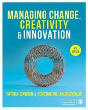 Managing Change, Creativity and Innovation