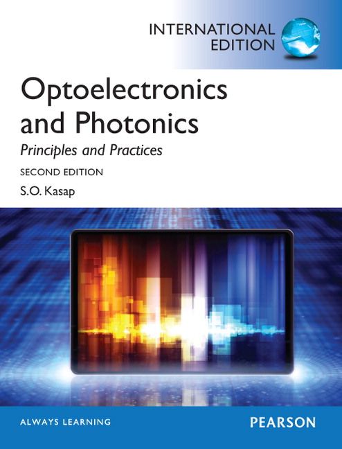 Optoelectronics & Photonics: Principles & Practices | 2:a upplagan