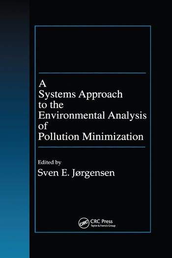 A Systems Approach to the Environmental Analysis of Pollution Minimization | 1:a upplagan