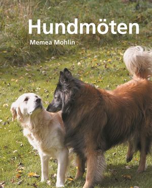 Hundmöten | 1:a upplagan