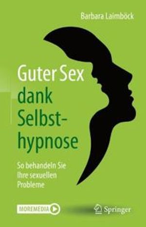 Guter Sex dank Selbsthypnose | 1:a upplagan