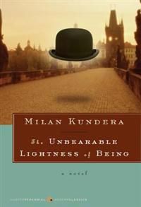 The Unbearable Lightness of Being | 0:e upplagan