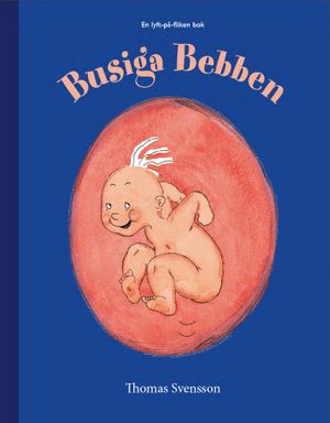 Busiga Bebben | 1:a upplagan