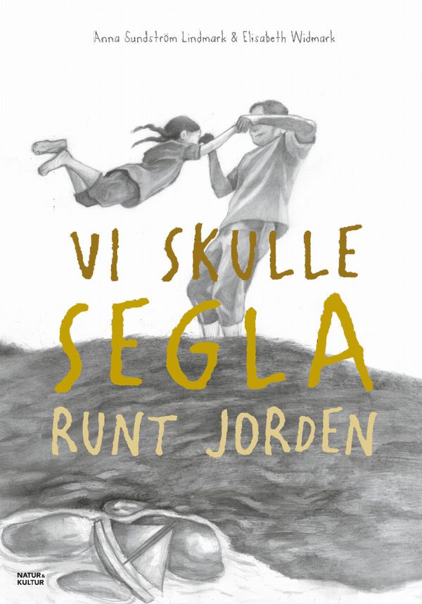 Vi skulle segla runt jorden | 1:a upplagan
