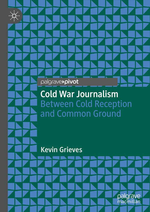 Cold War Journalism | 1:a upplagan