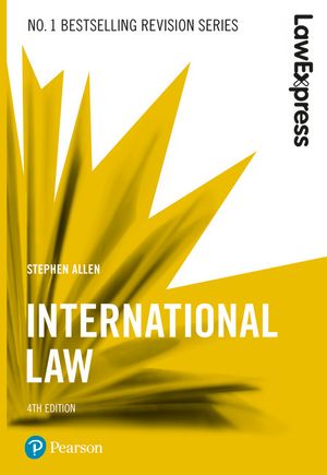 Law Express: International Law, 4th edition | 4:e upplagan