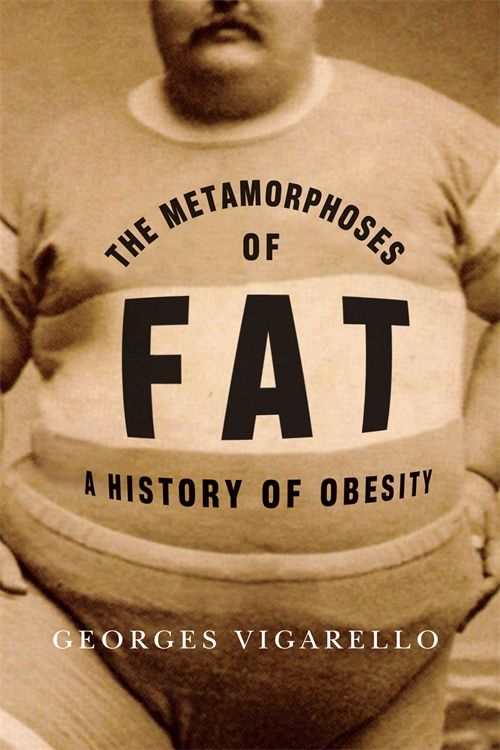 The Metamorphoses of Fat | 0:e upplagan