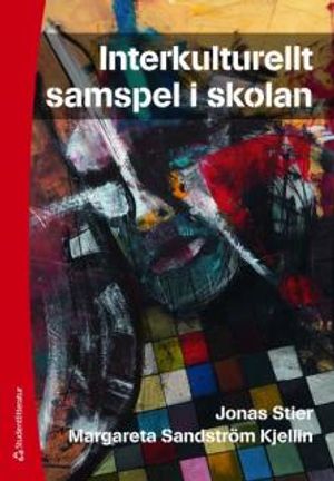 Interkulturellt samspel i skolan | 1:a upplagan