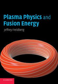 Plasma Physics and Fusion Energy | 0:e upplagan