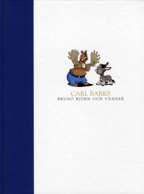 Carl Barks : Bruno björn och vänner