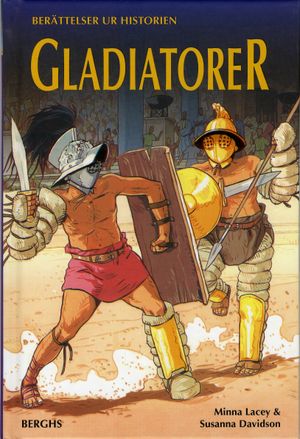 Gladiatorer | 1:a upplagan