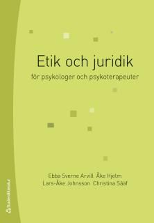 Etik och juridik för psykologer och psykoterapeuter | 6:e upplagan