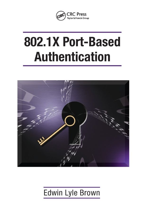 802.1X Port-Based Authentication | 1:a upplagan