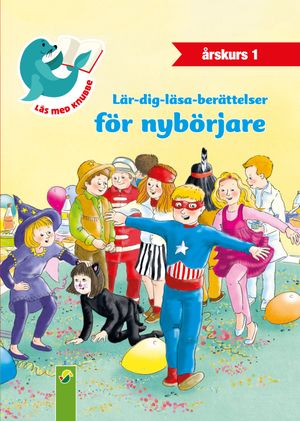 LÄr dig läsa berättelser för nybörjare - Läs med Knubbe